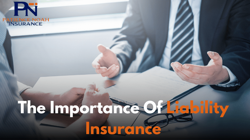 The Importance Of Liability Insurance