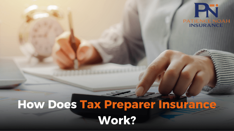 How Does Tax Preparer Insurance Work?