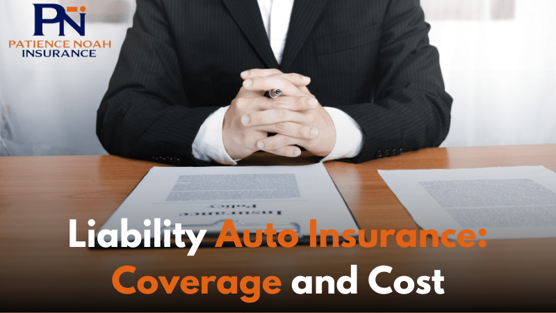 Liability Auto Insurance Coverage and Cost