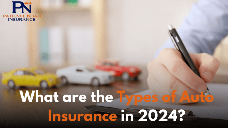 What are the Types of Auto Insurance in 2024