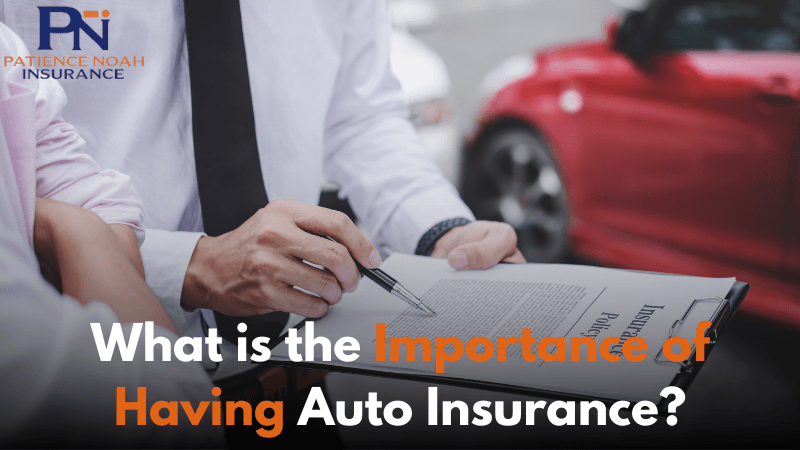 What is the Importance of Having Auto Insurance