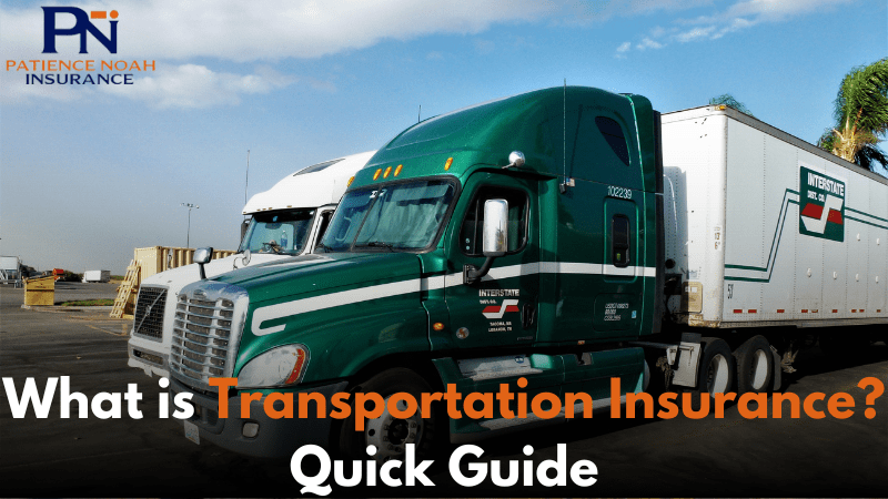 What is Transportation Insurance? Quick Guide
